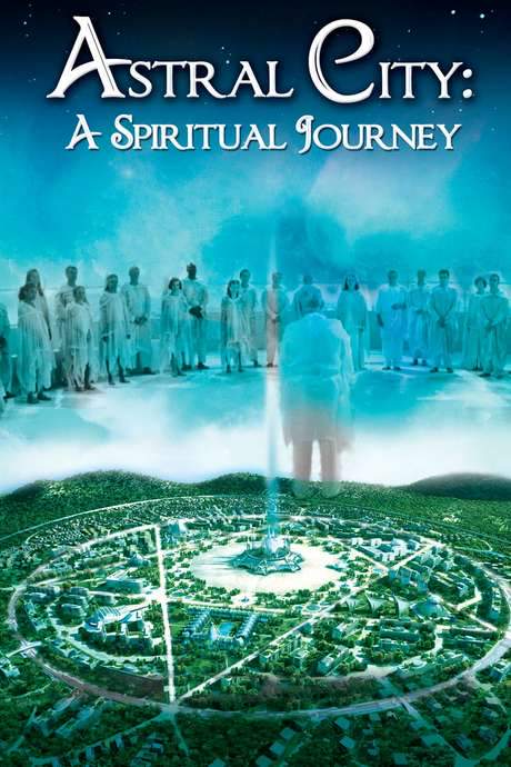 Astral City: A Spiritual Journey